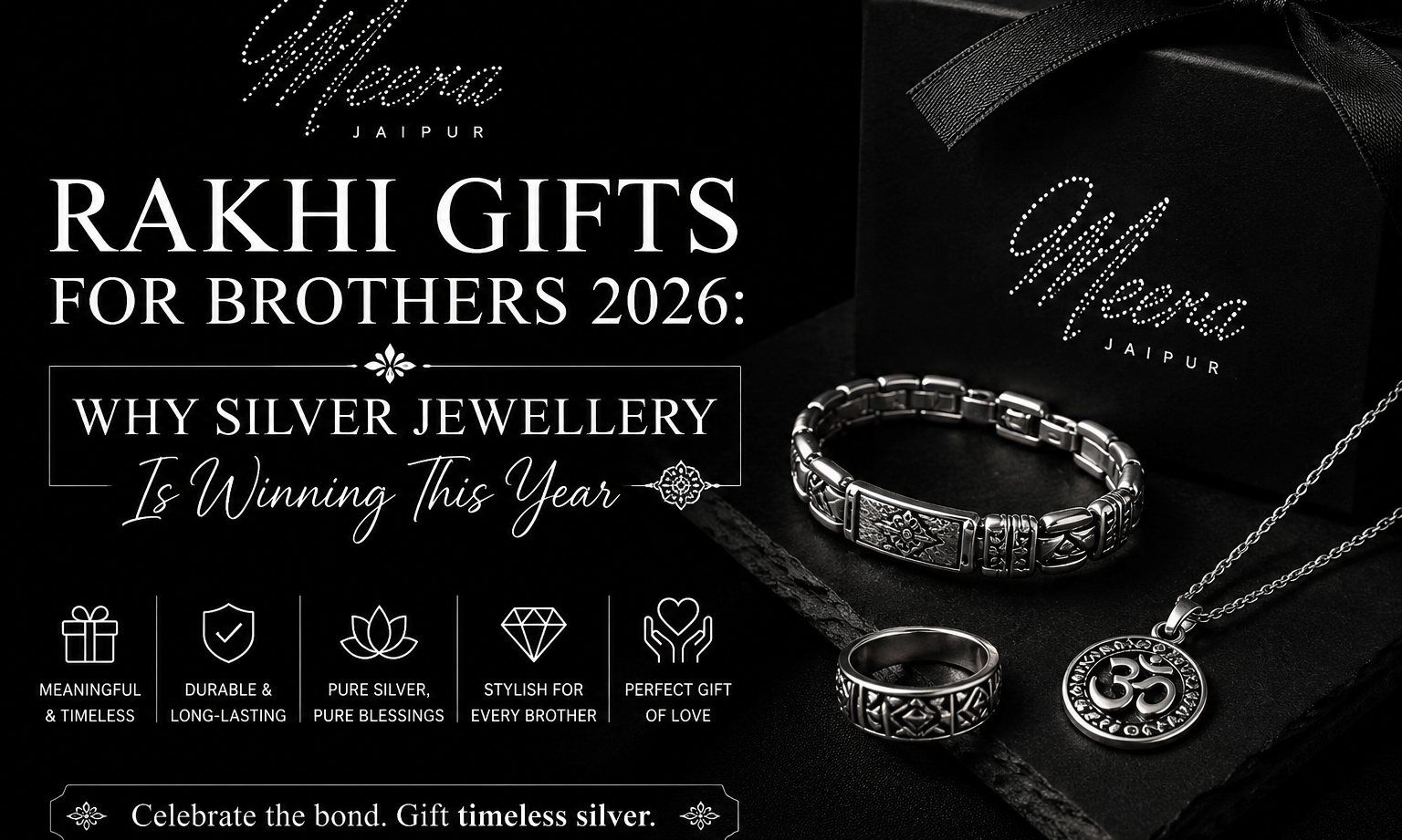 Rakhi Gifts for Brothers 2026: Why Silver Jewellery Is Winning This Year