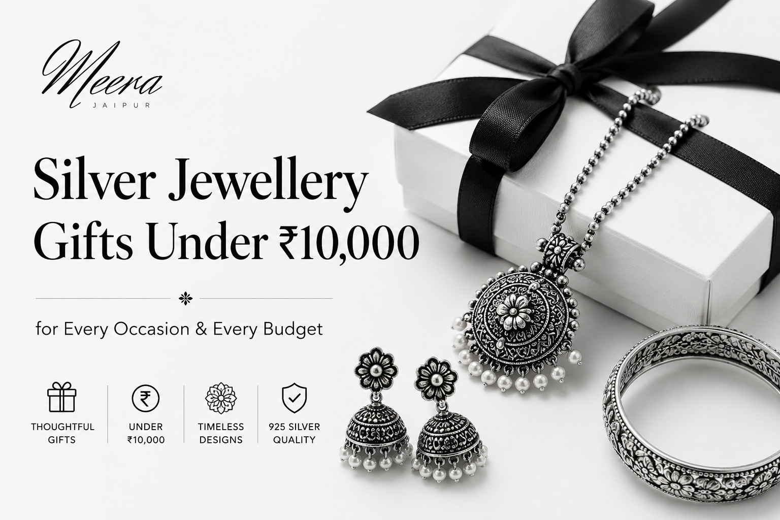 Silver Jewellery Gifts Under ₹10,000 for Every Occasion & Every Budget