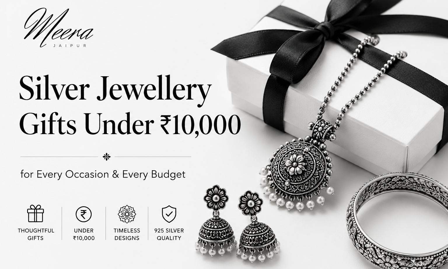 Silver Jewellery Gifts Under ₹10,000 for Every Occasion & Every Budget